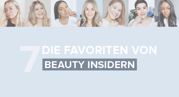Beauty insiders' favourites